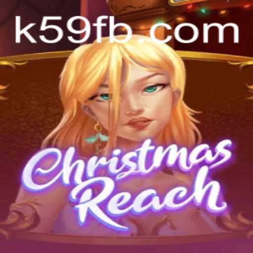 Experience the Magic of ChristmasReach: A Journey to K59.COM