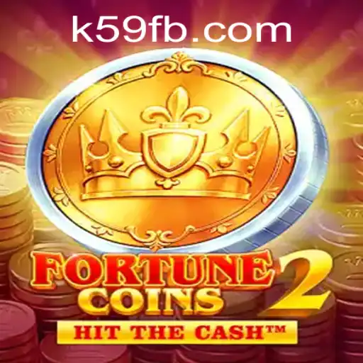Explore the Exciting World of FortuneCoins2 on K59.COM
