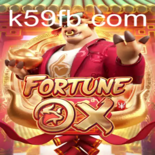Exploring the Excitement of FortuneOx and the Rising Popularity of K59.COM