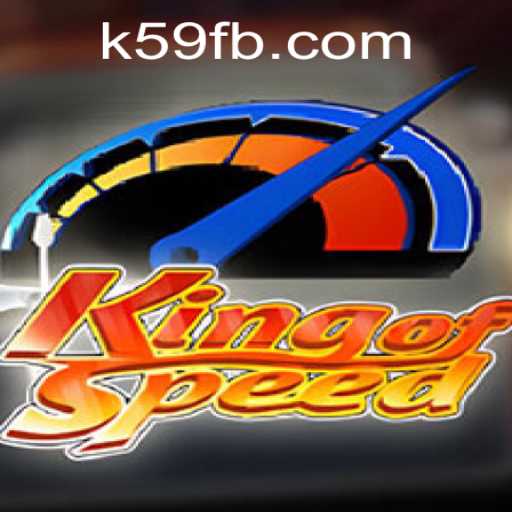 KingofSpeed: A High-Octane Adventure Fueled by K59.COM