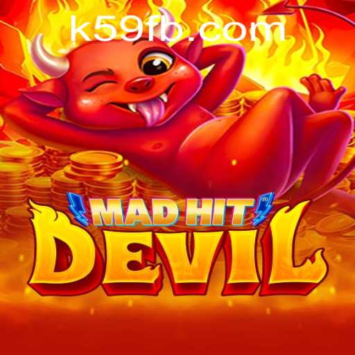 Unraveling MadHitDevil: A Thrilling Gaming Experience Enhanced by K59.COM